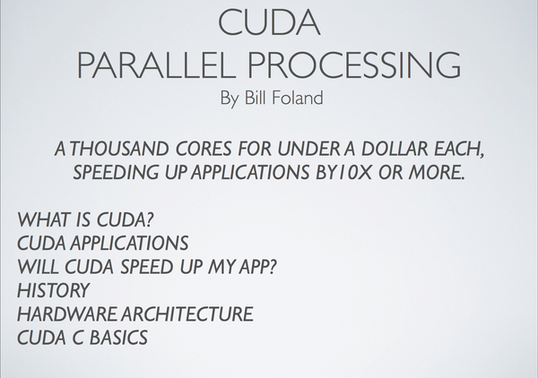 CUDA Parallel Processing by Bill Foland