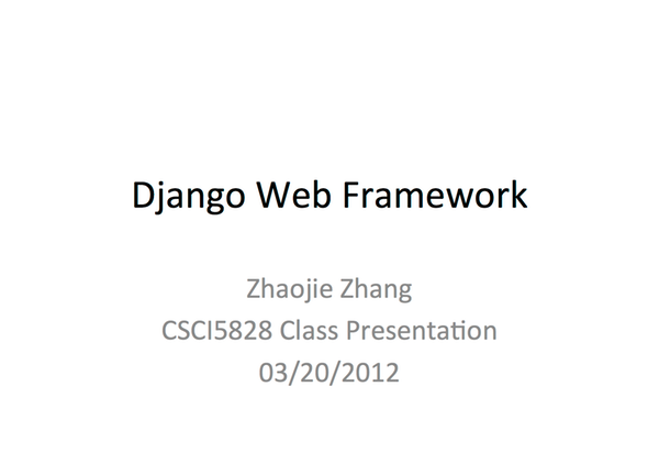 Django Web Framework by Zhaojie Zhang